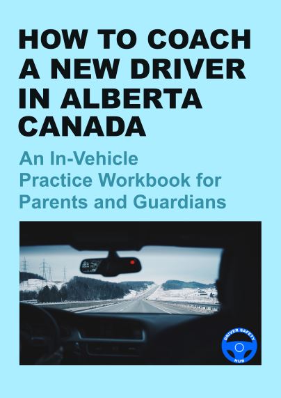 HOW TO COACH A NEW DRIVER IN ALBERTA CANADA – Health and Safety Assistant
