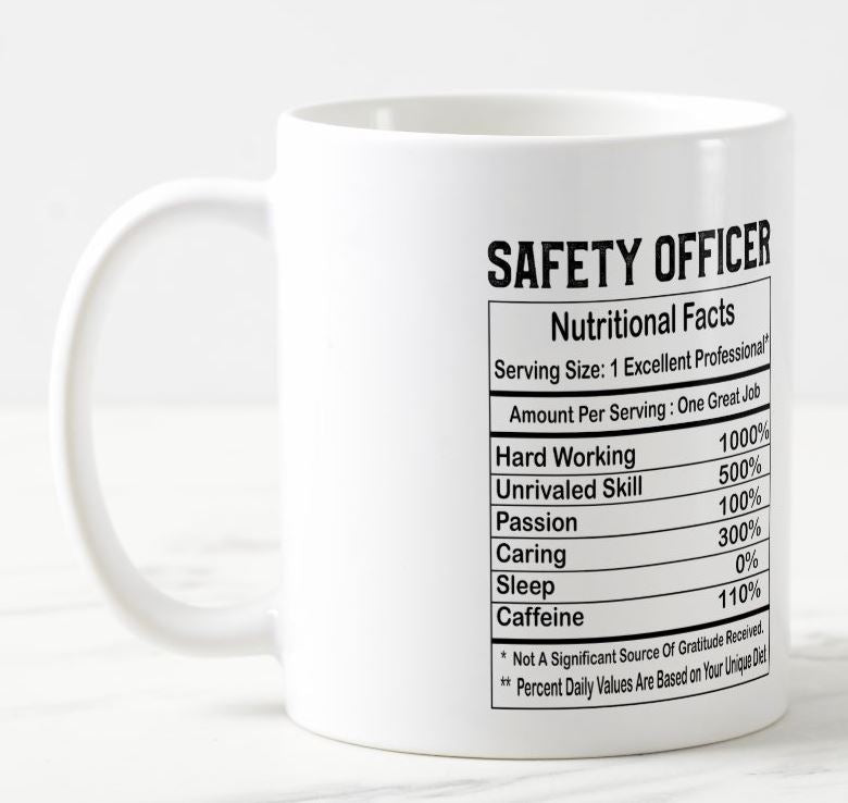 Safety Officer Nutrition Facts 11oz or 15oz Mug