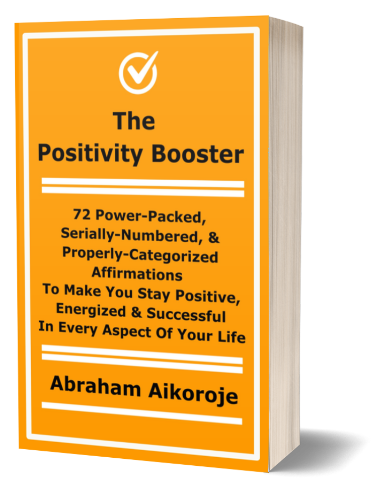 BOOK TITLE: THE POSITIVITY BOOSTER