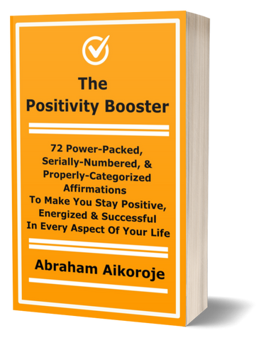 BOOK TITLE: THE POSITIVITY BOOSTER